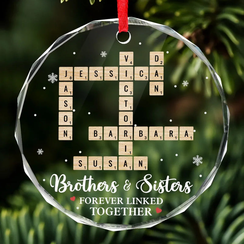 We Forever Linked Together - Family Personalized Custom Circle Glass Ornament - Christmas Gift For Family Members, Siblings, Brothers, Sisters