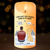 Your Light Will Always Shine In My Heart - Memorial Personalized Custom LED Candle - Christmas Gift, Sympathy Gift For Pet Owners, Pet Lovers