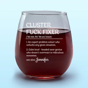 An Expert Problem Solver - Coworker Personalized Custom Wine Glass - Christmas Gift For Coworkers, Work Friends, Colleagues