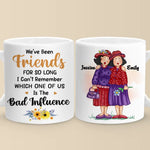 We've Been Friends For So Long - Bestie Personalized Custom Mug - Gift For Best Friends, BFF