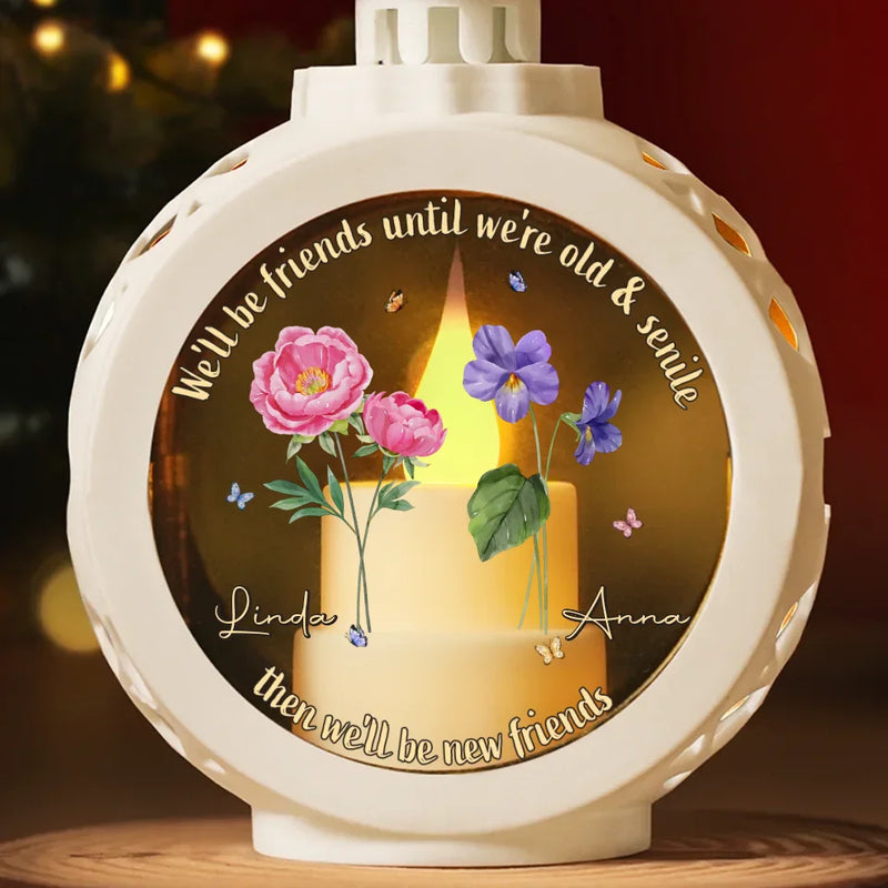 We Live Young And Grow Old Together - Bestie Candlelight Lantern Ornament - Christmas Gift For Best Friends, BFF, Sisters