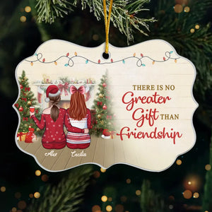 There Is No Greater Gift Than Friendship - Bestie Personalized Custom Ornament - Wood, Acrylic Benelux Shaped - Christmas Gift For Best Friends, BFF, Sisters