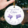 You Are My Closest Friend And You’re Thousands Of Miles Away - Bestie Personalized Custom 3D Inflated Effect Printed Ornament - Ceramic Round Shaped - Christmas Gift For Best Friends, BFF, Sisters