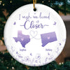 You Are My Closest Friend And You’re Thousands Of Miles Away - Bestie Personalized Custom 3D Inflated Effect Printed Ornament - Ceramic Round Shaped - Christmas Gift For Best Friends, BFF, Sisters