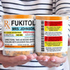 Fukitol Rx Prescription For Recharging Your Mind And Soul - Friend Personalized Custom Mug - Gift For Best Friends, Sisters, Family Members, Coworkers