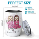 Some Friendships Are Timeless - Bestie Personalized Custom Wine Tumbler - Christmas Gift For Best Friends, BFF, Sisters