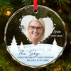 Custom Photo The Sky Looks Different When Someone You Love Is Up There - Memorial Personalized Custom Circle Glass Ornament - Sympathy Gift, Christmas Gift For Family Members