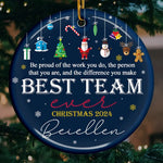 The Best Team Ever - Coworker Personalized Custom Ornament - Ceramic Round Shaped - Christmas Gift For Coworkers, Work Friends, Colleagues