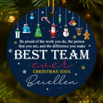 The Best Team Ever - Coworker Personalized Custom Ornament - Ceramic Round Shaped - Christmas Gift For Coworkers, Work Friends, Colleagues