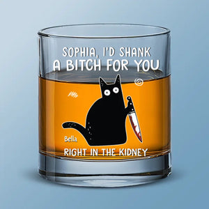 I'd Go To The Ends Of The Earth For You - Funny  Personalized Custom Whiskey Glass - Christmas Gift For Best Friends, Sisters, Family Members, Coworkers