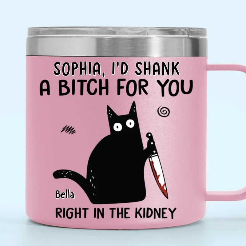 I've Got Your Back, No Matter What - Funny Personalized Custom 14oz Stainless Steel Tumbler With Handle - Christmas Gift For Best Friends, Sisters, Family Members, Coworkers