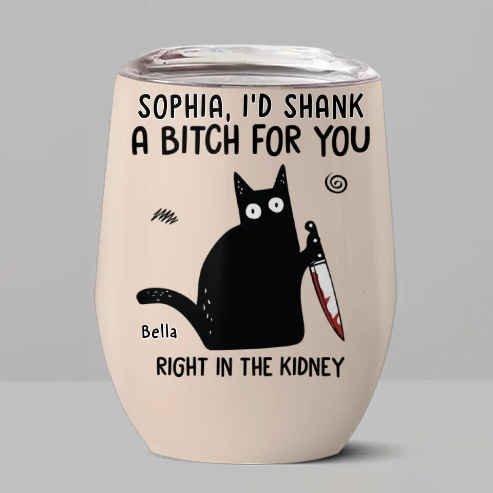 A Stab To The Core, Yet Here I Am - Friend Personalized Custom Wine Tumbler - Christmas Gift For Best Friends, Sisters, Family Members, Coworkers