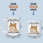 With My Expression Saying Enough - Friend Personalized Custom Mug - Christmas Gift, Birthday Gift For Best Friends, Family Members, Coworkers, Yourself