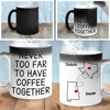 Never Too Far To Have Coffee Together - Bestie Personalized Custom Color Changing Mug - Christmas Gift For Best Friends, BFF, Sisters