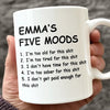 My Five Moods - Friend Personalized Custom Mug - Christmas Gift, Retirement Gift For Best Friends, Coworkers, Work Friends, Colleagues