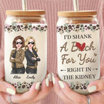 Friends Don’t Let You Do Silly Things Alone - Bestie Personalized Custom Glass Cup, Iced Coffee Cup - Christmas Gift For Best Friends, BFF, Sisters