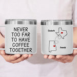 Custom Name Long Distance Coffee Gifts - Personalized 14 Oz Tumbler With Handle