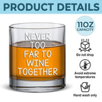 Never Too Far To Wine Together - Bestie  Personalized Custom Whiskey Glass - Gift For Best Friends, BFF, Sisters