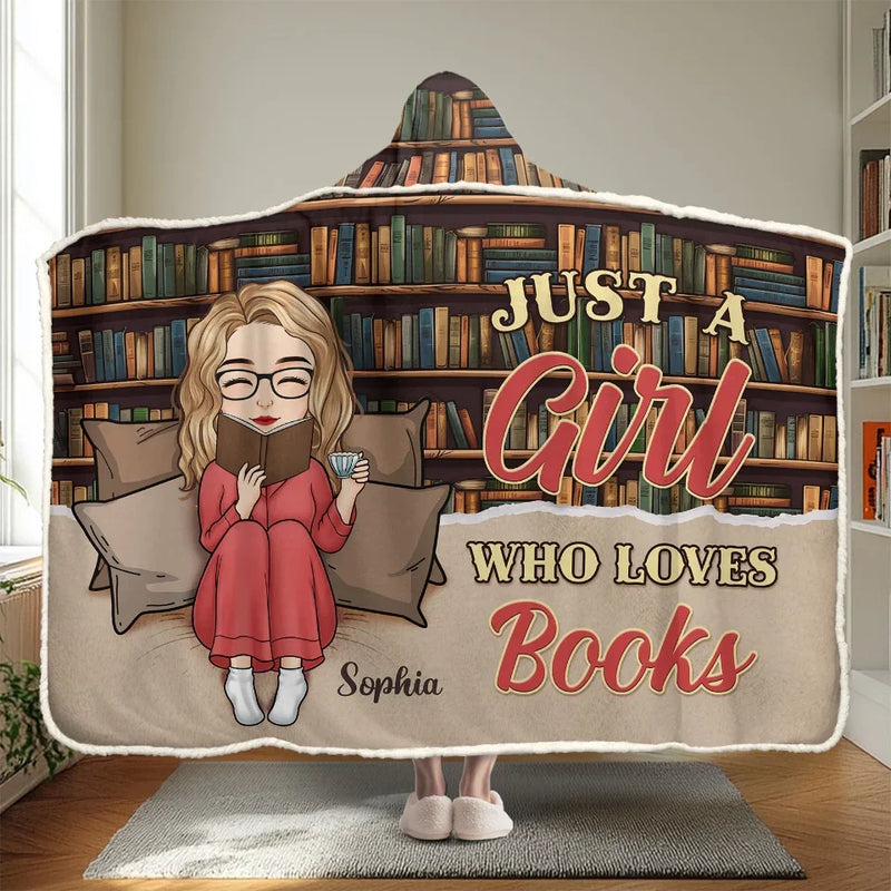 Just A Girl Who Loves Books - Personalized Custom Snuggle Blanket, Hoodie Blanket - Christmas Gift For Book Lovers