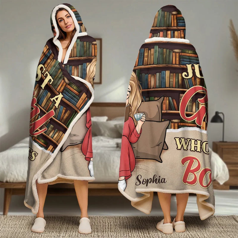 Just A Girl Who Loves Books - Personalized Custom Snuggle Blanket, Hoodie Blanket - Christmas Gift For Book Lovers