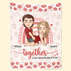 Wherever We Are, Together Is Our Favorite Place To Be - Couple Personalized Custom Blanket - Christmas Gift For Husband Wife, Anniversary