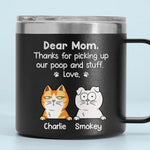 Thanks For Being Our Human Servant - Dog Personalized Custom 14oz Stainless Steel Tumbler With Handle - Gift For Pet Owners, Pet Lovers