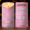 If Anyone Hurts You, They’ll Regret It - Bestie Personalized Custom LED Candle - Christmas Gift For Best Friends, BFF, Sisters