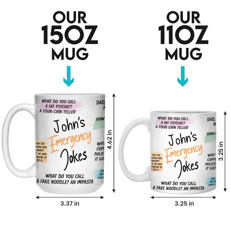 Emergency Jokes - Family Personalized Custom Mug - Christmas Gift For Dad