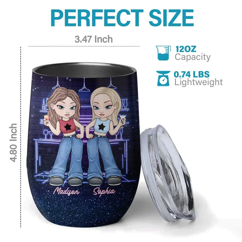 Best Friends Are Hard To Find - Bestie Personalized Custom Wine Tumbler - Gift For Best Friends, BFF, Sisters