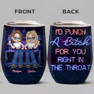 Best Friends Are Hard To Find - Bestie Personalized Custom Wine Tumbler - Gift For Best Friends, BFF, Sisters