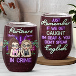 Tolerating Idiots And Keeping Each Other Sane - Bestie Personalized Custom Wine Tumbler - Gift For Best Friends, BFF, Sisters