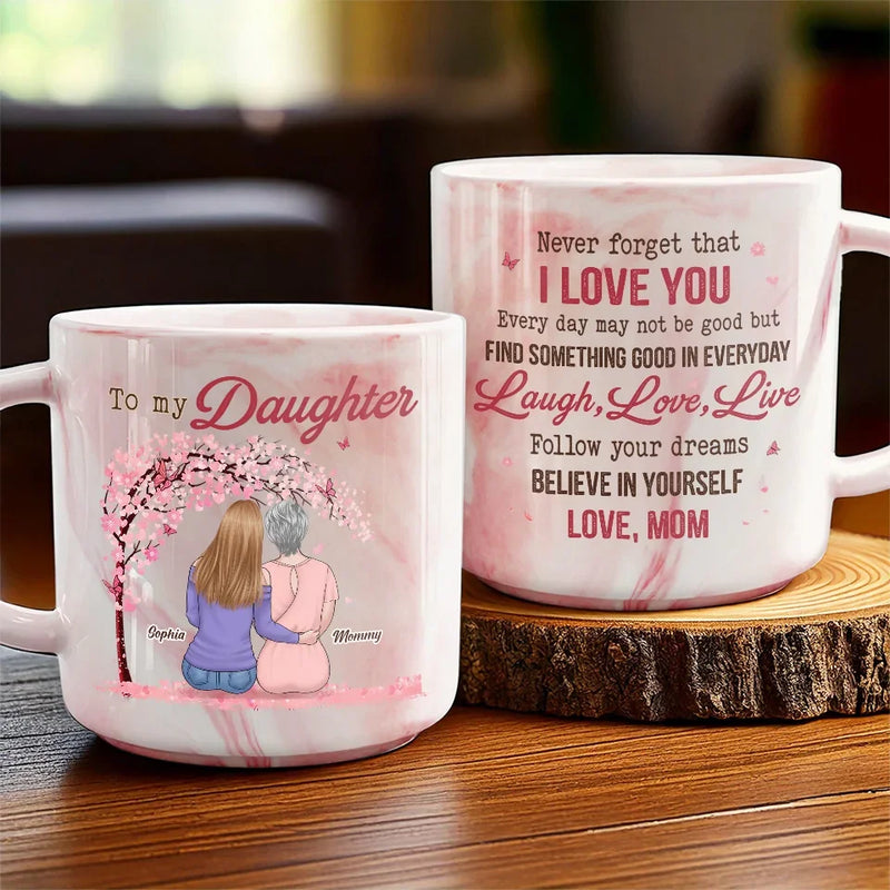 Never Forget That I Love You - Family Personalized Custom Marble Mug - Gift For Daughter, Granddaughter