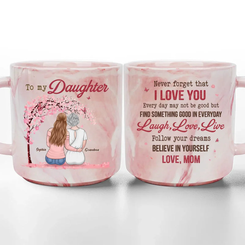 Never Forget That I Love You - Family Personalized Custom Marble Mug - Gift For Daughter, Granddaughter