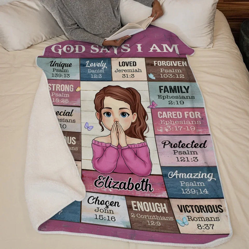 God Says I Am Self-Love Affirmations - Friend Personalized Custom Blanket - Gift For Best Friends, Family Members, Coworkers, Yourself