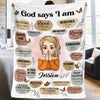 God Says You Are Self-Love Affirmations - Friend Personalized Custom Blanket - Gift For Best Friends, Family Members, Coworkers, Yourself