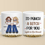 We Will Be Friends Forever Because You Know Too Much - Bestie Personalized Custom Mug - Gift For Best Friends, BFF, Sisters