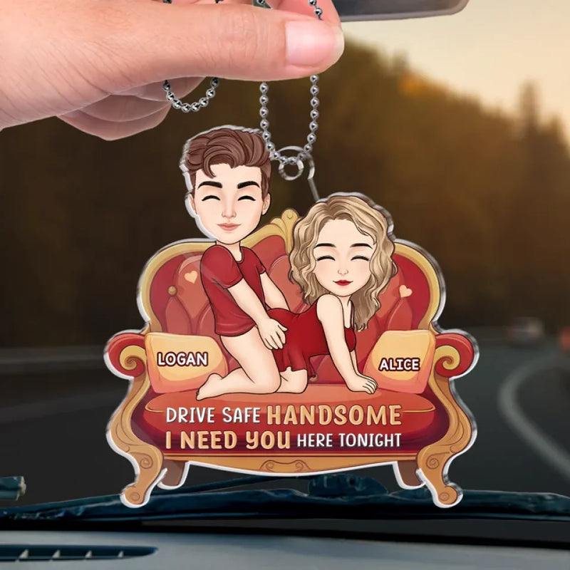 Come Home Safe, Darling - Couple Personalized Custom Car Ornament - Acrylic Custom Shaped - Gift For Husband Wife, Anniversary