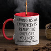 We're All In This Together - Coworker Personalized Custom Accent Mug - Gift For Coworkers, Work Friends, Colleagues