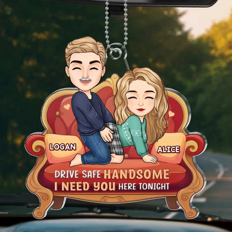 Come Home Safe, Darling - Couple Personalized Custom Car Ornament - Acrylic Custom Shaped - Gift For Husband Wife, Anniversary