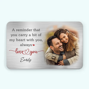 Carte photo personnalisée pour rappeler que vous portez un peu de mon cœur avec vous - Carte portefeuille en aluminium personnalisée pour couple - Cadeau pour mari et femme, anniversaire