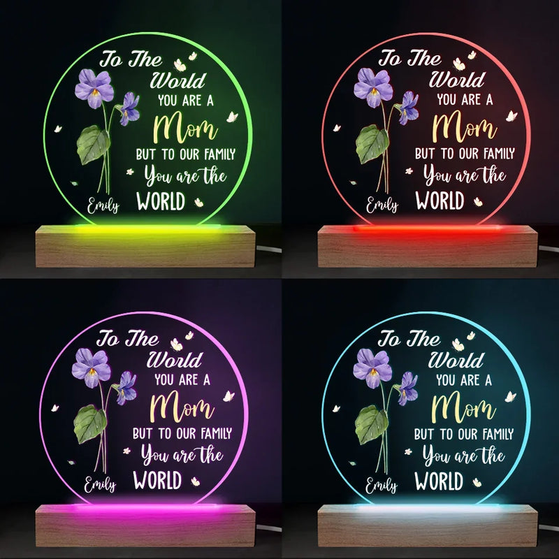 The World’s Most Beautiful Flower Is Called Mom - Family  Personalized Custom Shaped 3D LED Light - Gift For Mom, Daughter