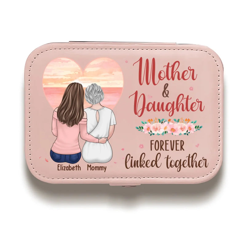 Mother & Daughters Forever Linked Together - Family Personalized Custom Jewelry Case - Gift For Mom, Daughter
