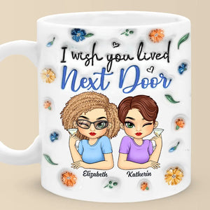 Friends By Chance, Besties By Choice - Bestie Personalized Custom 3D Inflated Effect Printed Mug - Gift For Best Friends, BFF, Sisters