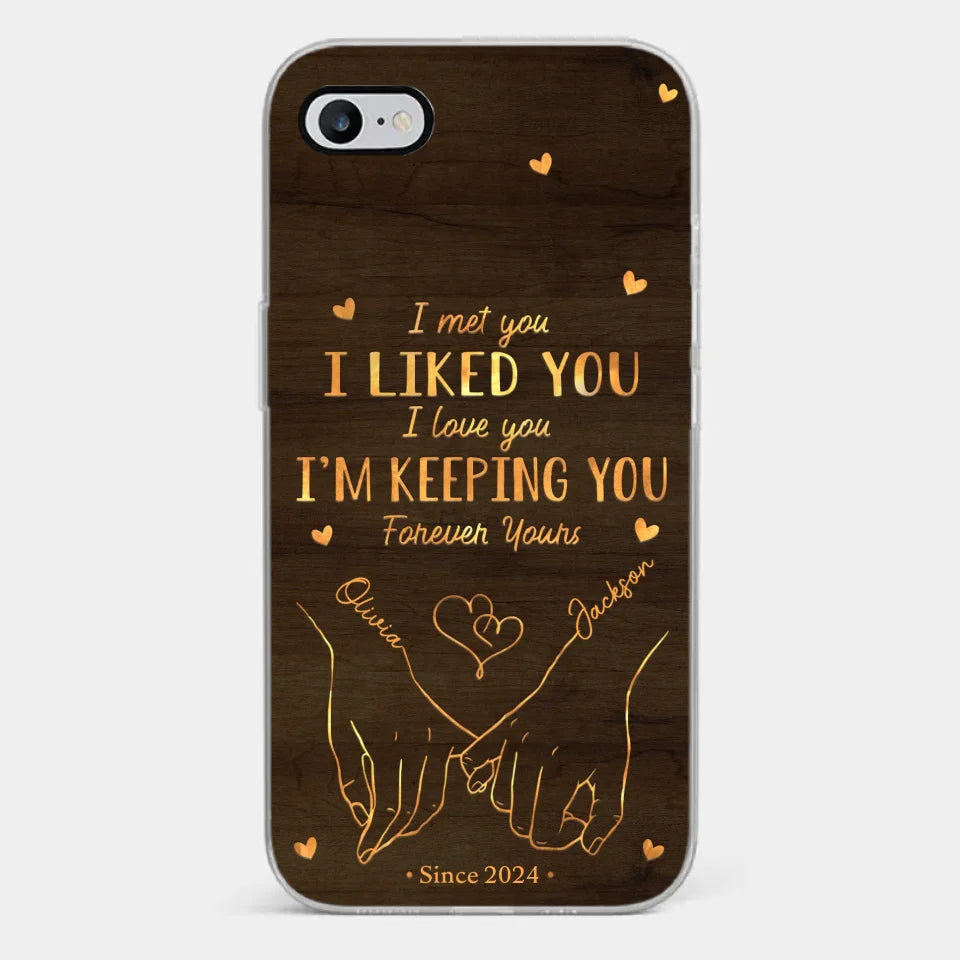 Loved You Then, Love You Still - Couple Personalized Custom Clear Phone Case - Gift For Husband Wife, Anniversary