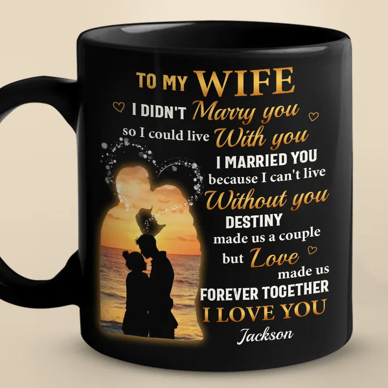 Destiny Made Us A Couple But Love Made Us Forever Together - Couple Personalized Custom Black Mug - Gift For Husband Wife, Anniversary
