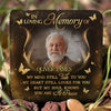 Custom Photo My Mind Talks To You, My Heart Looks For You - Memorial Personalized Custom Square Shaped Memorial Stone - Sympathy Gift For Family Members
