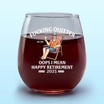 Enjoy Never Having To Set An Alarm Again - Personalized Custom Wine Glass - Appreciation, Retirement Gift For Coworkers, Work Friends, Colleagues