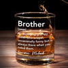 Brother, A Definition That Can’t Be Written - Family Personalized Custom Whiskey Glass - Gift For Family Members