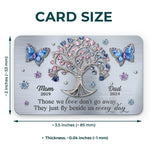 Those We Love Don't Go Away, They Just Fly Beside Us Every Day - Memorial Personalized Custom Aluminum Wallet Card - Sympathy Gift For Mom, Dad
