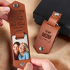 Custom Photo I Owe Everything I Am Today To You - Family Personalized Custom Engraved Leather Keychain - Gift For Mom, Daughter